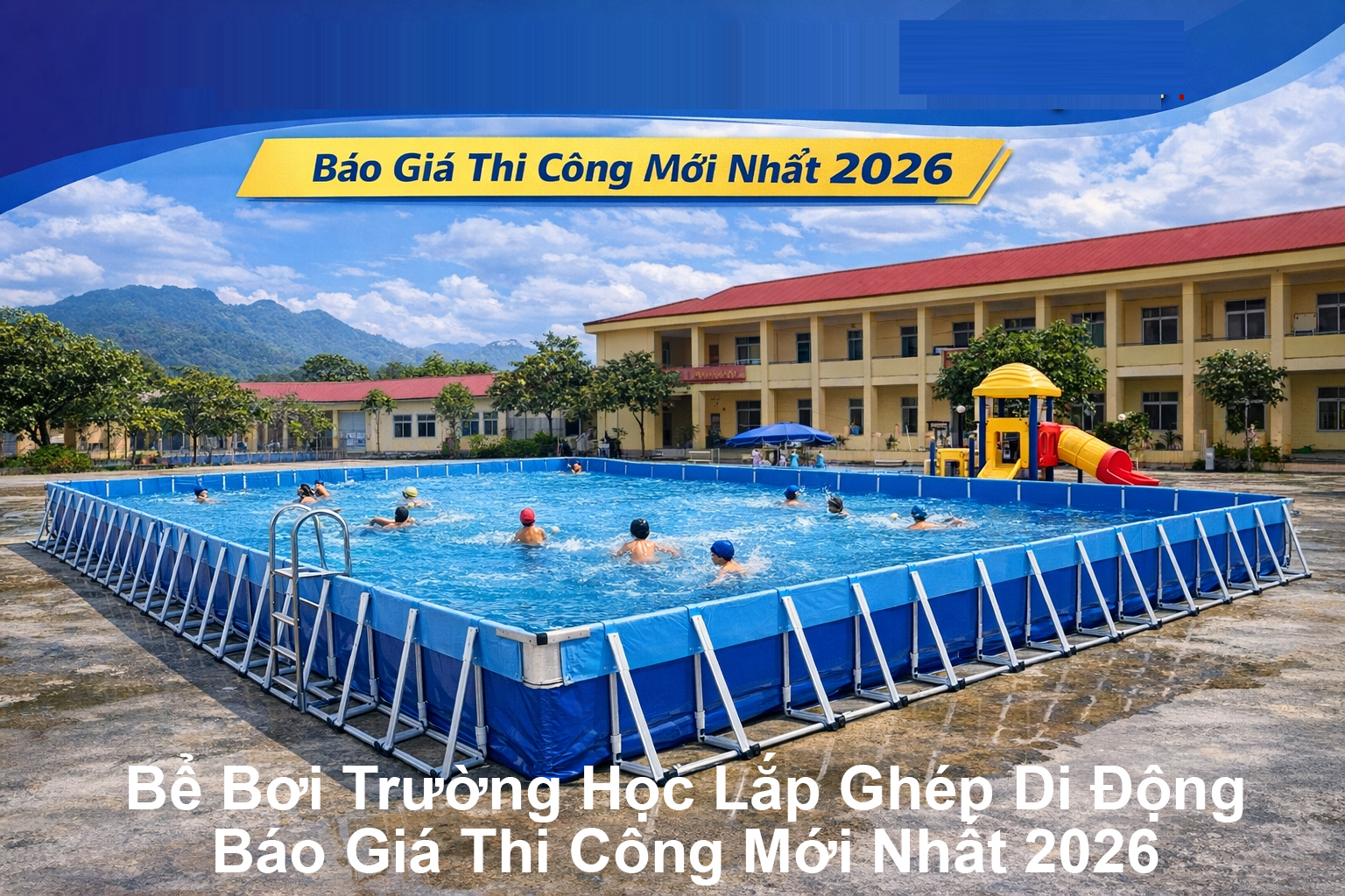 bể bơi trường học lắp ghép di động thi công cho trường học